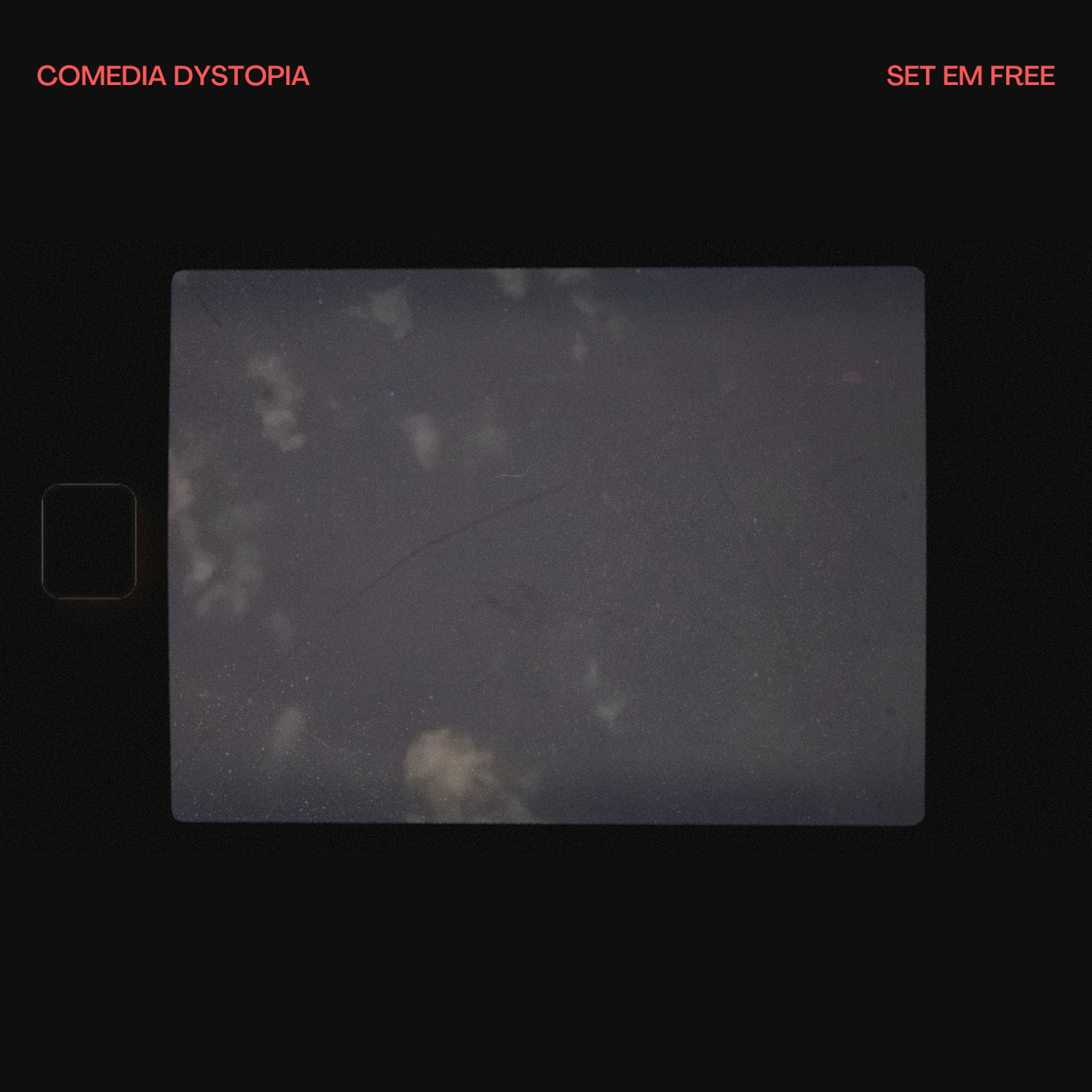 Set Em Free by Comedia Dystopia cover art